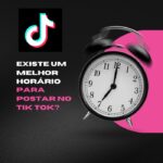 melhores horários para postar no tiktok