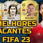 Melhores Atacantes do FIFA 23