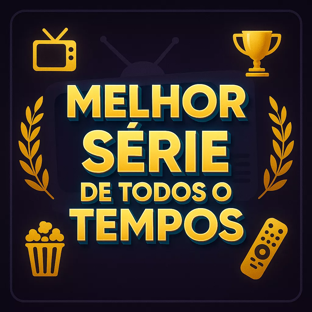 As 50 Melhores Séries do Mundo